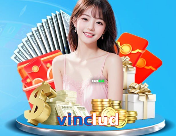 vinclud – Nền tảng giải trí an toàn vinclud